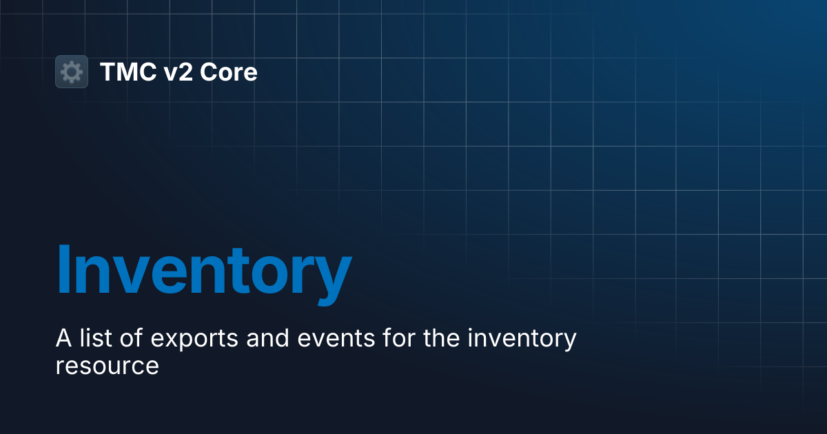 Inventory | TMC v2 Core
